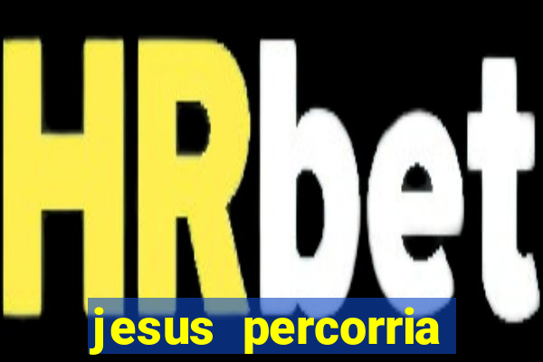 jesus percorria todas as cidades caminho neocatecumenal